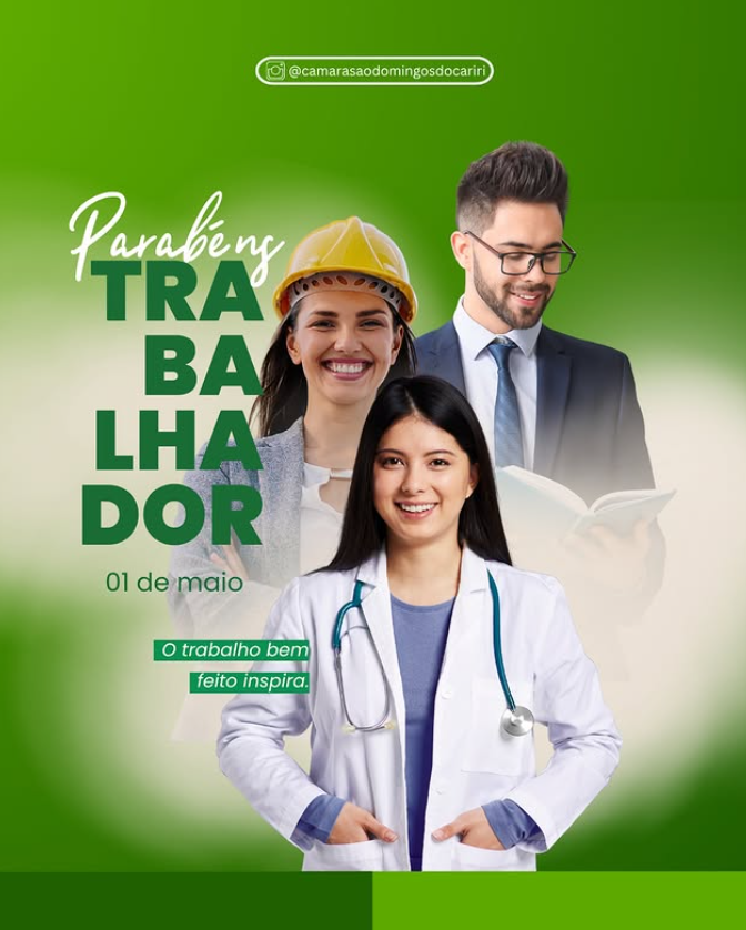 A Câmara de Vereadores de São Domingos do Cariri parabeniza todos que fazem do trabalho um instrumento de transformação e progresso.  Feliz Dia do Trabalhador!
