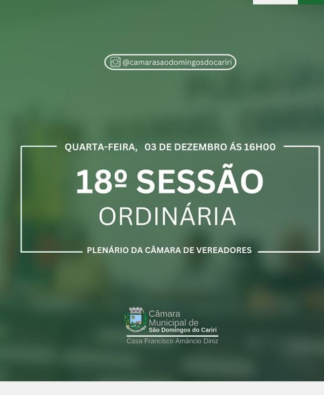 Convite Especial | 18° Sessão Ordinária de 2025 📢