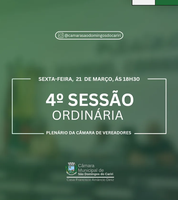 Convite Especial | 4° Sessão Ordinária de 2025 📢